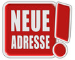 !-Schild rot quad NEUE ADRESSE