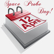 calendar 12  April .Space Probe Day.