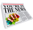 You're in the News Newspaper Attention Exposure