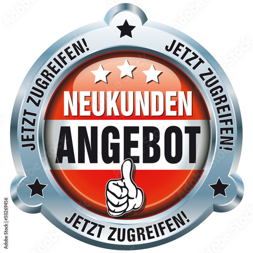 Vector: Button - Neukunden Angebot - Jetzt zugreifen! Button - Neukunden Angebot - Jetzt zugreifen!