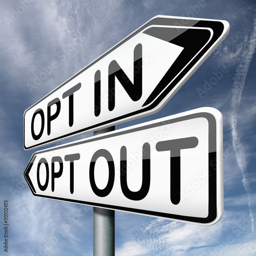 Illustration: opt in or out opt in or out