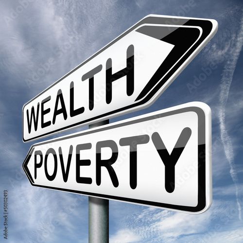 Illustration: wealth or poverty wealth or poverty