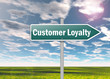 Signpost "Customer Loyalty"