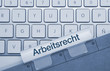Arbeitsrecht Tastatur