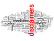 "DISCLAIMERS" Tag Cloud (terms and conditions info legal button)
