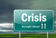 Highway Signpost "Crisis"
