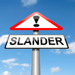Slander concept.