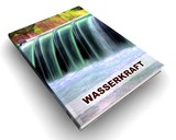 3D Buch IV - Wasserkraft
