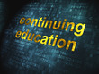 Education concept: Continuing Education on digital background