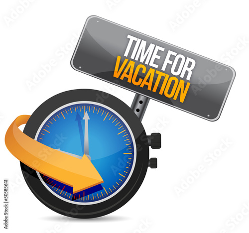 Illustration: Time for a vacation watch sign Time for a vacation watch sign