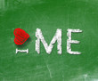 I love me phrase handwritten on blackboard