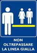 CARTELLO NON OLTREPASSARE LA LINEA GIALLA