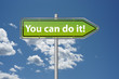 You can do it!