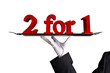 two for one - 2 for 1 - 