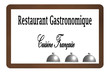 Restaurant Gastronomique - Cuisine Française
