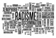 Nuage de Tags "RACISME" (discrimination xénophobie intolérance)