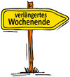 verlängertes Wochenende...