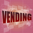 business concept: vending words on digital screen, 3d