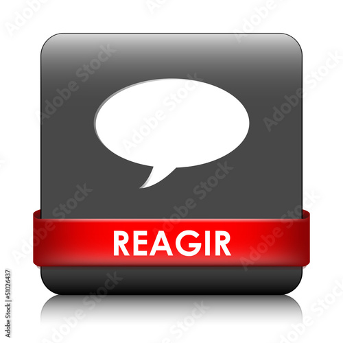 Illustration: Bouton REAGIR (partager commentaires réactions opinions j'aime) Bouton REAGIR (partager commentaires réactions opinions j'aime)