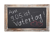 Schultafel - Vatertag 2013