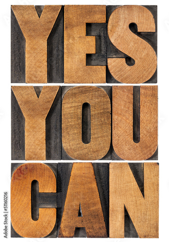Photo: yes you can motivation phrase yes you can motivation phrase