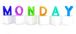 3d letter is colorful with white cubes "Monday"