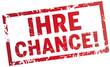 Stempel Ihre Chance