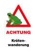Achtung! Krötenwanderung