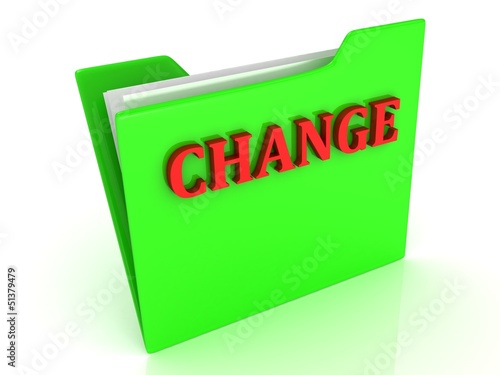 Illustration: CHANGE bright red letters on a green folder CHANGE bright red letters on a green folder