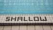 Shallow end. Shallow end of the pool.
