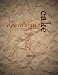 Cake decorating tips and ideas