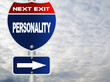 Photo: Personality road sign Personality road sign