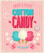 Vetor: Vintage Cotton Candy Poster. Vector illustration. Vintage Cotton Candy Poster. Vector illustration.