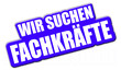 Kontur Schild blau WIR SUCHEN FACHKRÄFTE