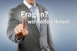 Fragen? wir helfen Ihnen!
