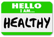 Hello I Am Healthy Words Nametag Sticker Physical Fitness