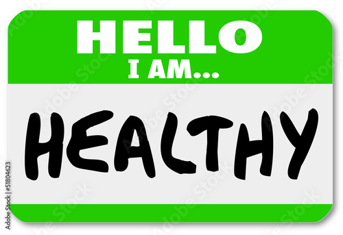 Illustration: Hello I Am Healthy Words Nametag Sticker Physical Fitness Hello I Am Healthy Words Nametag Sticker Physical Fitness