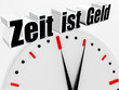 Zeit ist Geld