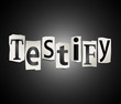 Testify concept.