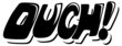 Ouch - Comic Expression Vector Text