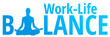 Life - Work - Balance
