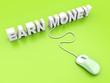 Illustration: Earn Money. Earn Money.