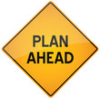 Plan ahead