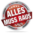 Alles muss raus - Ausverkauf - Prozente