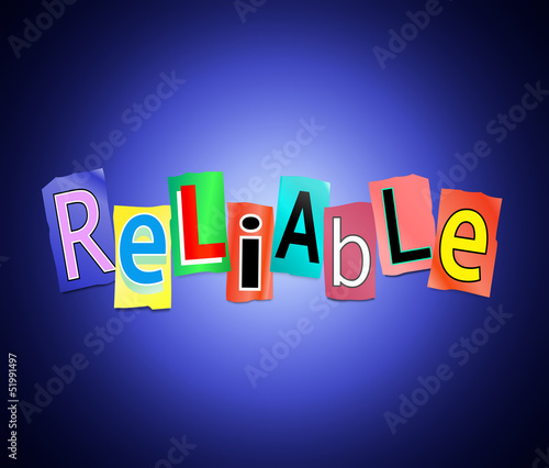 Illustration: Reliable concept. Reliable concept.