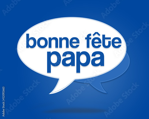 Illustration: Bonne fête papa Bonne fête papa