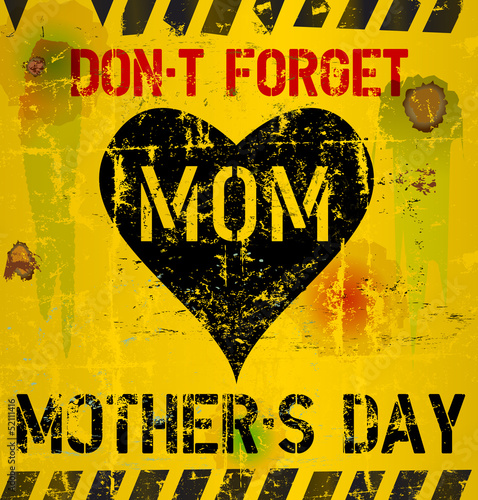 Vector: mother's day illustration, grungy sign, vector illustration mother's day illustration, grungy sign, vector illustration