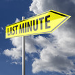 Illustration: Road sign with words Last minute Road sign with words Last minute