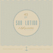 Retro Sun Lotion Label Design / retro, vintage style with anchor