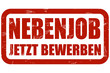 Grunge Stempel rot NEBENJOB - JETZT BEWERBEN